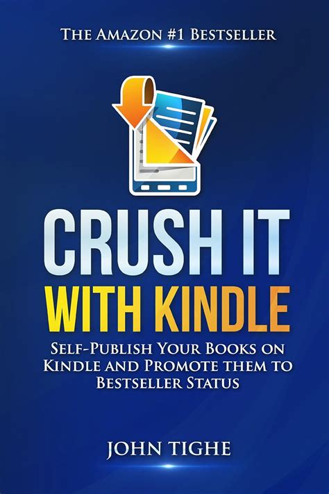 Read Online Crush It With Kindle Self Publish Your Books On Kindle And Promote Them To Bestseller Status 