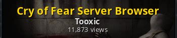 Cry Of Fear Server Browser