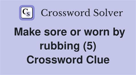 cry when rubbing it in crossword
