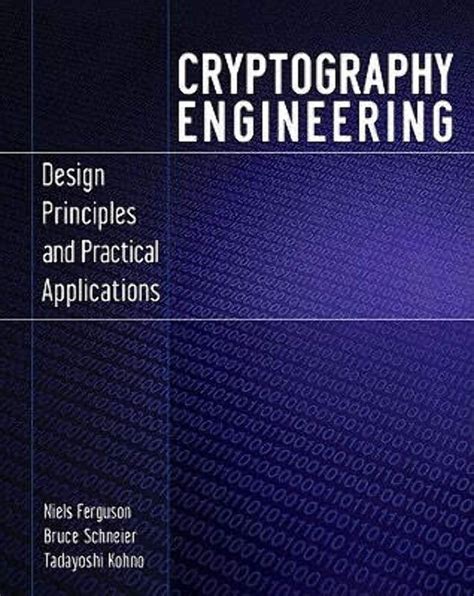 Cryptography Engineering Design Principles And Practical Applications Niels Ferguson