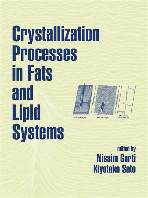 Full Download Crystallization Processes In Fats And Lipid Systems 