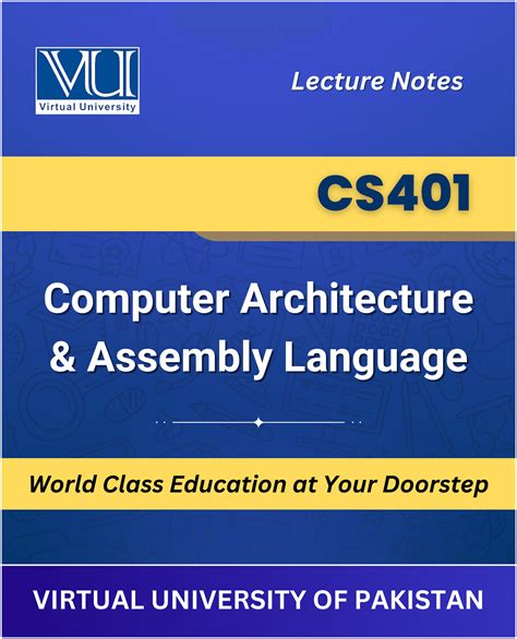 Cs401 Computer Architecture And Assembly Language