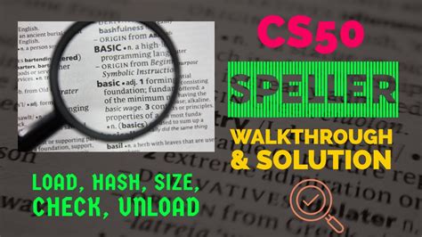 Cs50 Speller Walkthrough