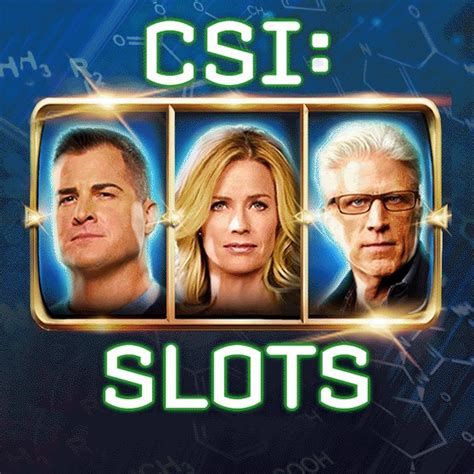csi slot!