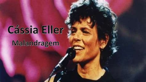 Cássia Eller Malandragem