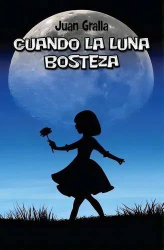 cuando la luna bosteza