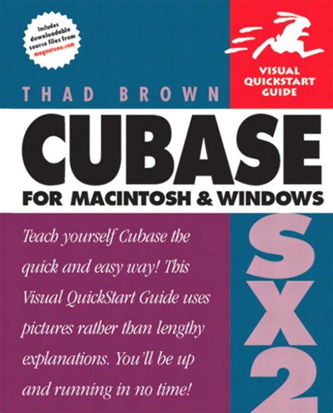 Read Online Cubase Sx 2 For Macintosh And Windows Visual Quickstart Guide Visual Quickstart Guides 