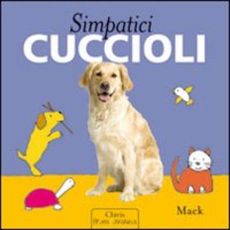 Read Online Cuccioli Cuccioli Ediz Illustrata 