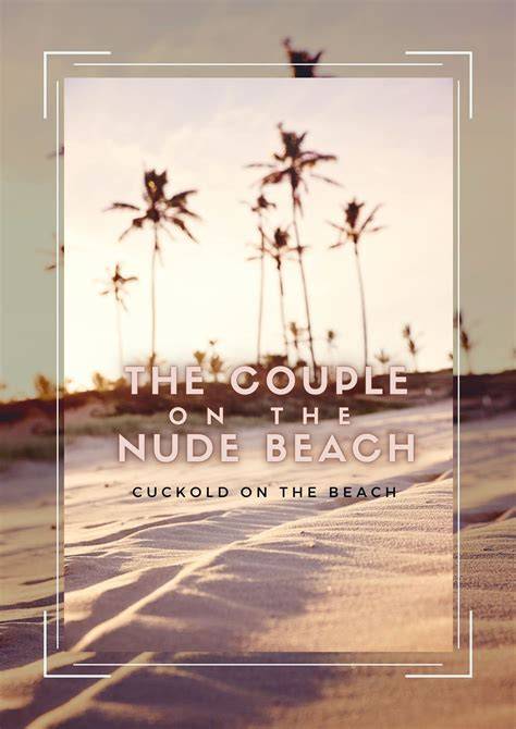cuckold nude beach