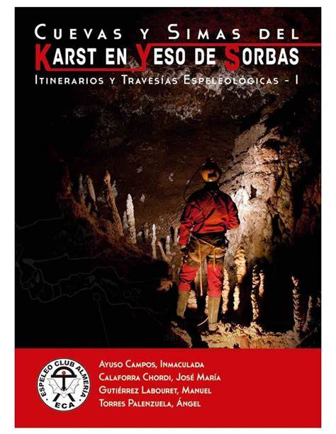 cuevas y simas del karst en yeso de sorbas itiner