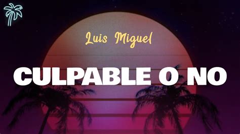 Culpable O No Letra
