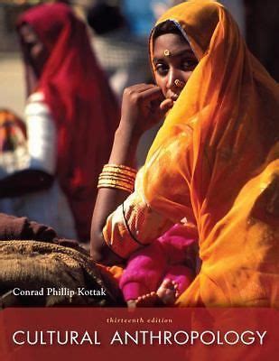 Full Download Cultural Anthropology Kottak 13Th Edition Online 