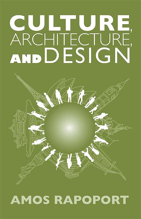 Download Culture Architecture And Design Amos Rapoport Homestead Pdf Book 