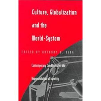 Download Culture Globalization And The World System Jmwalt 