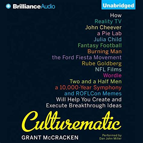 Read Culturematic How Reality Tv John Cheever A Pie Lab Julia Child Fantasy Football Will Help You Create And Execute Breakthrough Ideas Grant Mccracken 
