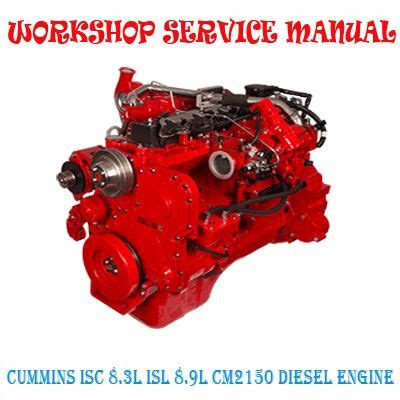 Cummins Diesel Engine Isc Workshop Service Shop Manual