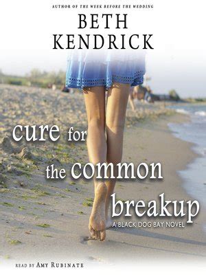 Full Download Cure For The Common Breakup Beth Kendrick 
