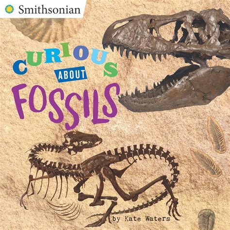 Curious About Fossils ( Smithsonian)