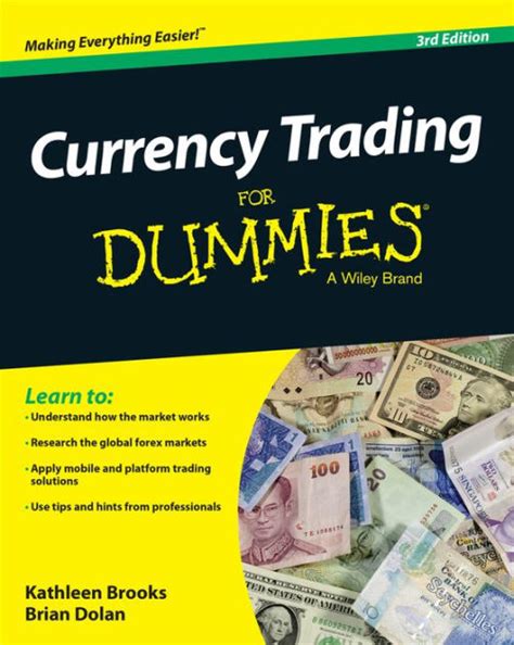 Read Currency Trading For Dummies 
