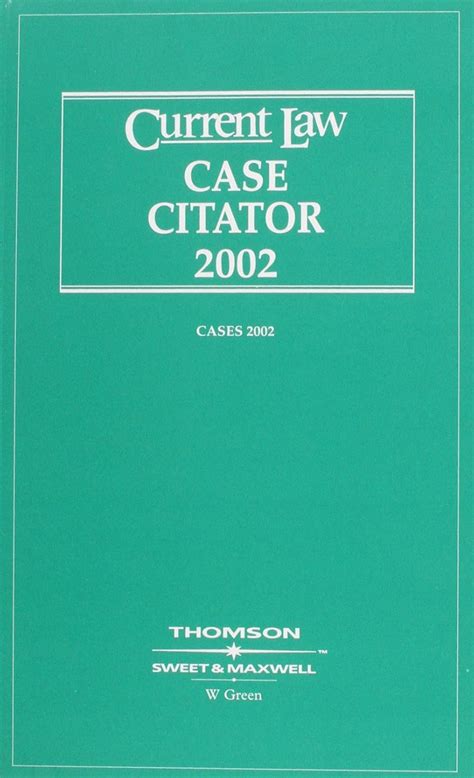 Current Law Case Citator 2002