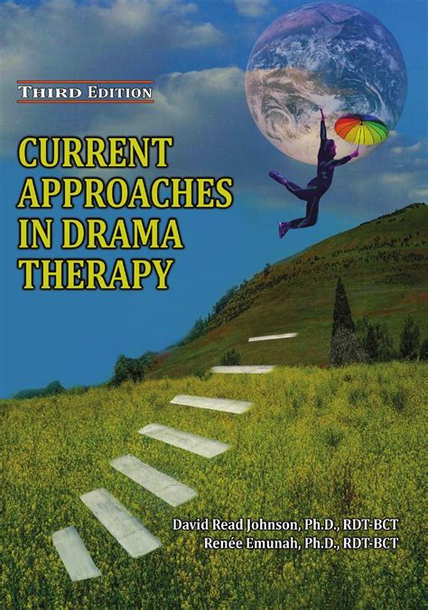 Full Download Current Approaches In Drama Therapy 