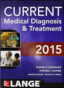 Read Current Medical Diagnosis And Treatment 2015 