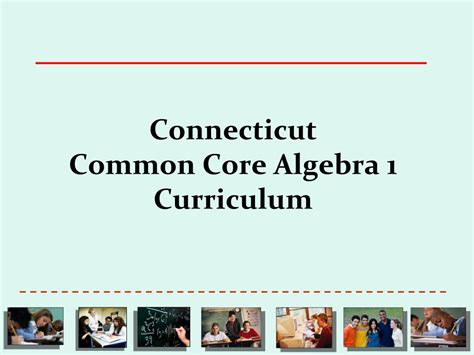 Curriculum Specialist Connecticut Common Core Math Standards - Connecticut Common Core Math Standards
