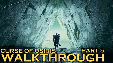 Curse Of Osiris Walkthrough
