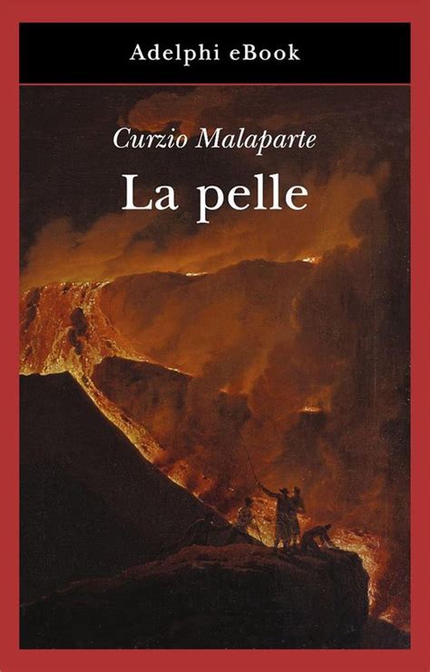 Read Curzio Malaparte La Pelle Tuttolibri 04 12 2010 Pdf 