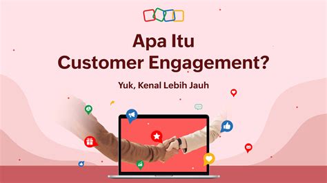 customer engagement adalah