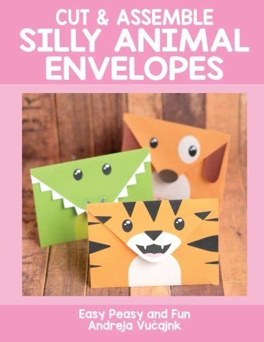 Download Cut Assemble Silly Animal Envelopes Easy Peasy And Fun 