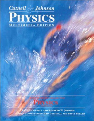 Cutnell Johnson Physics 8th Edition Solution Manual