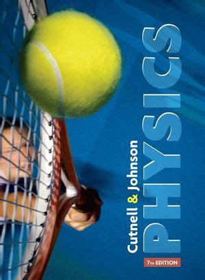 Read Online Cutnell And Johnson Physics 7Th Edition 