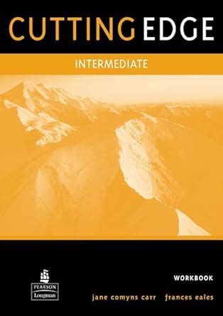 Cutting Edge Intermediate Workbook With Key