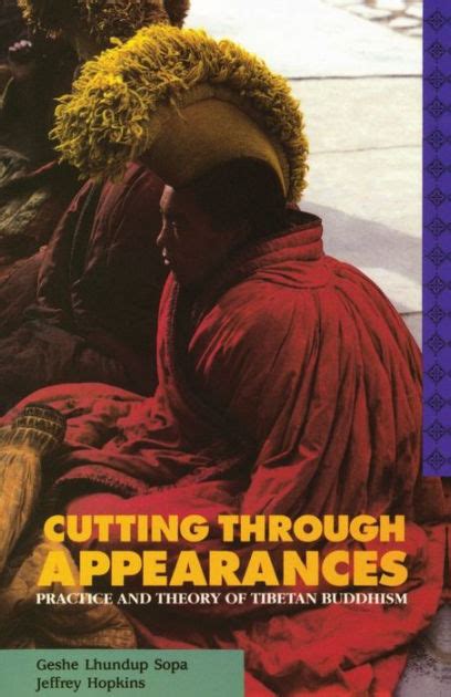 Full Download Cutting Through Appearances Practice And Theory Of Tibetan Buddhism 