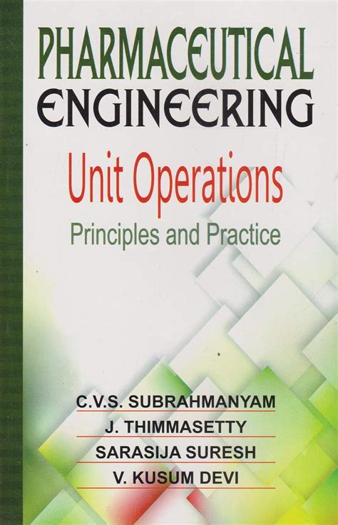 cvs subrahmanyam pharmaceutical engineering unit 2
