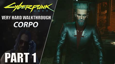 Cyberpunk Walkthrough Corpo