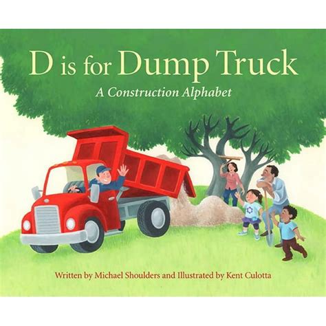 Read Online D Is For Dump Truck A Construction Alphabet Sleeping Bear Alphabet Books 