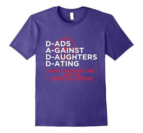dads against daughters dating t-shirt shoot the first one