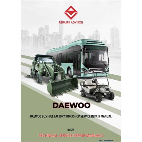 Daewoo Bus Full Factory Workshop Service Repair Manuals