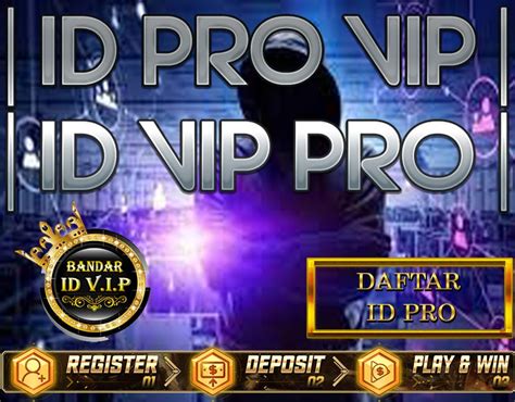 daftar id pro vip slot