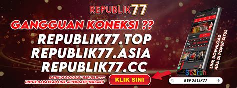 Daftar Situs REPUBLIK77 REPUBLIK77 Slot - REPUBLIK77 Slot