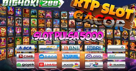 Daftar Situs Slot Deposit 5000 Pulsa  Situs Slot Pulsa Tanpa Potongan - Situs Slot Online Via Pulsa