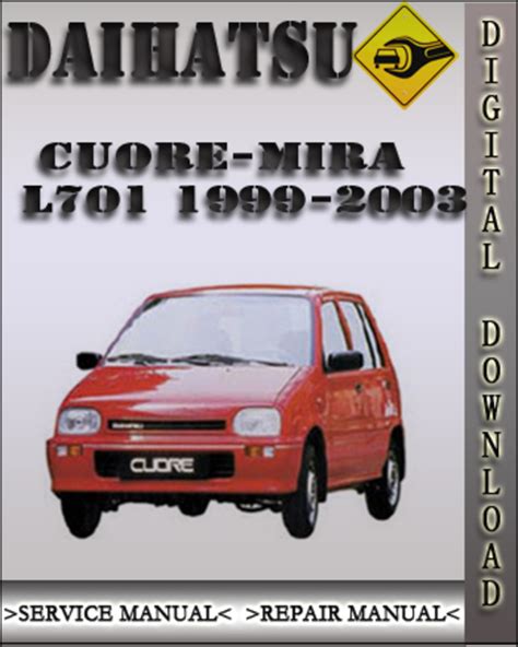 Download Daihatsu Cuore L701 2000 Factory Service Repair Manual 