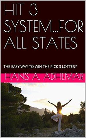 Full Download Daily 3 Pick 3 System For All States By Hans A Adhemar 
