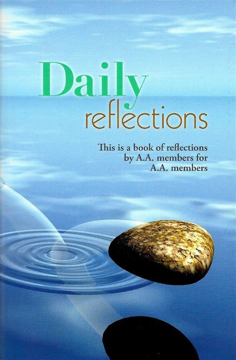 Read Daily Reflections A Book Of Reflections By A A Members For A A Members 