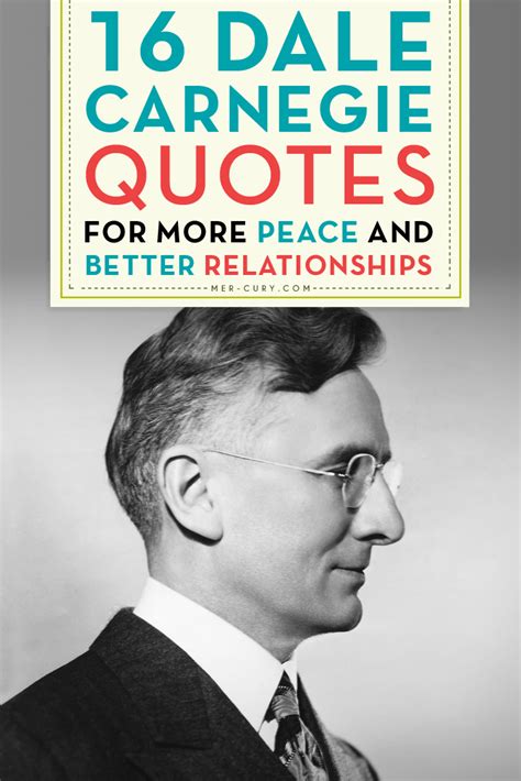 Dale Carnegie Relationship Quotes