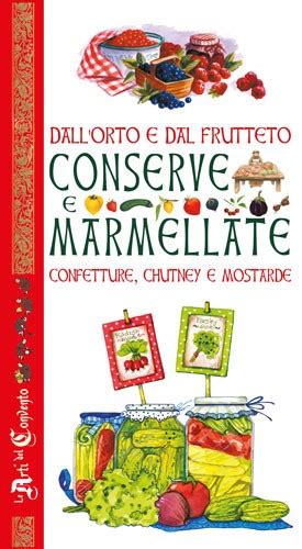 dall orto e dal frutteto conserve e marmellate co
