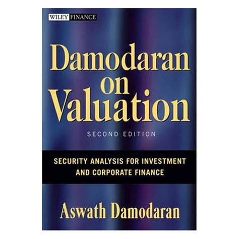 Damodaran On Valuation 2e Security Analysis For Investment And Corporate Finance Wiley Finance