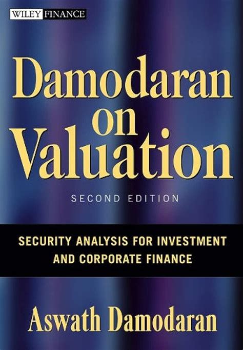 Damodaran On Valuation Security Analysis For Investment And Corporate Finance Wiley Finance